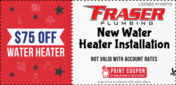 Fraser Plumbing Coupon: New Water Heater Installation
