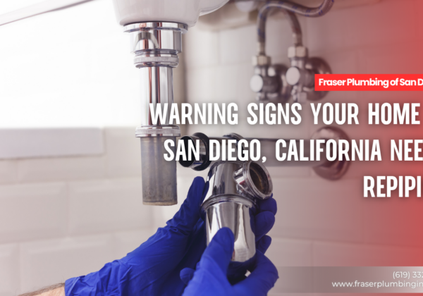 signs you need repiping San Diego