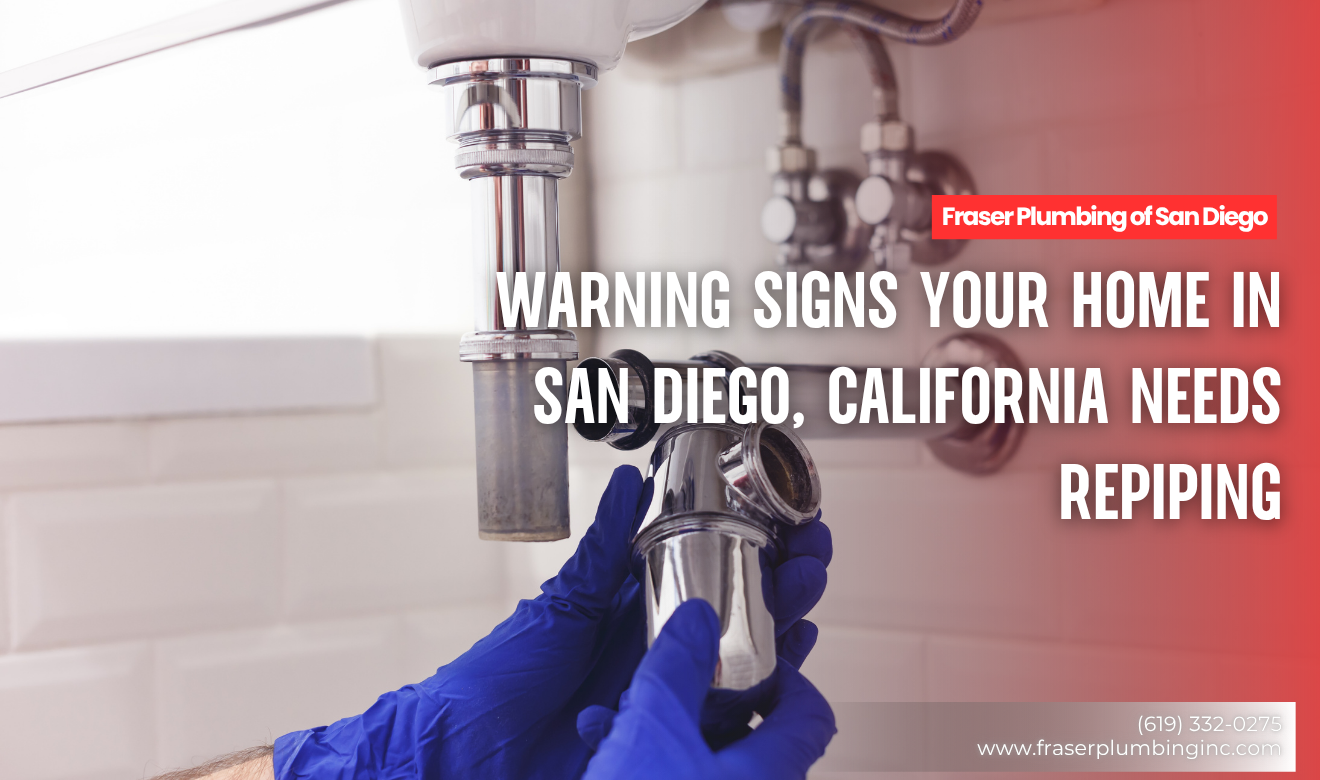 signs you need repiping San Diego